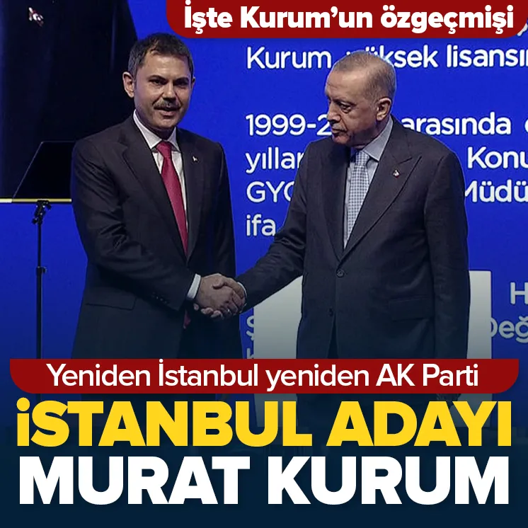 AK Partinin İstanbul adayı Murat Kurum