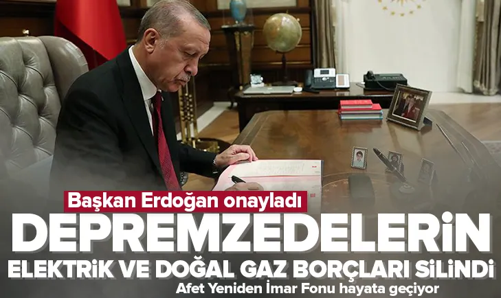 Depremzedelerin elektrik ve gaz borçları silindi