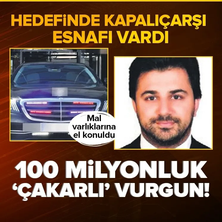 100 milyonluk çakarlı vurgun!