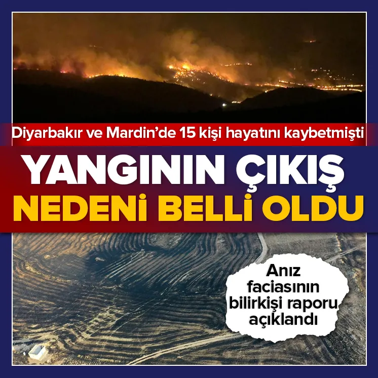 Diyarbakır ve Mardin’deki yangın faciasının nedeni ne?