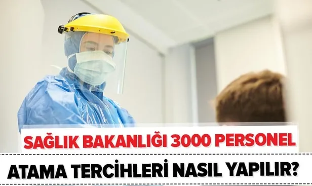 Sağlık Bakanlığı 3000 personel alımı tercihleri nasıl yapılır? 2020 Hemşire, ebe alımı şartları neler?
