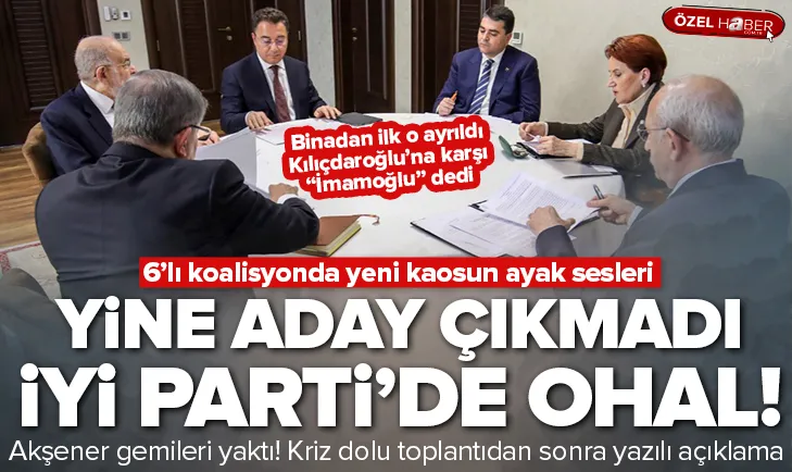 6lı koalisyon yine aday belirleyemedi!