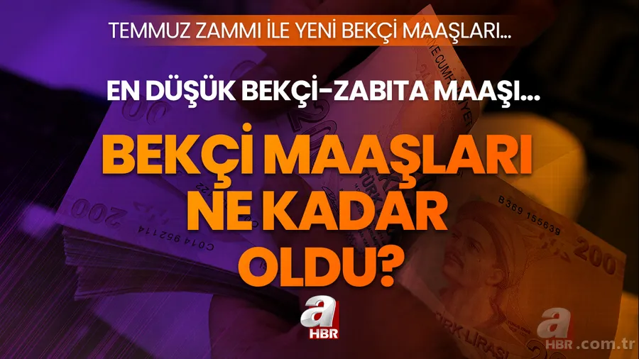 BEKÇİ MAAŞI TEMMUZ ZAMMI 2023! Temmuz zammı ile bekçi maaşları ne kadar, kaç TL oldu? Yeni bekçi maaşları... 1