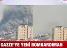 Gazze’ye yeni bombardıman