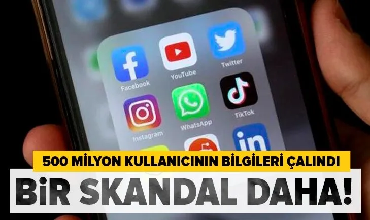 Facebook'tan sonra LinkedIn skandalı! 500 milyon kullanıcının bilgileri çalındı