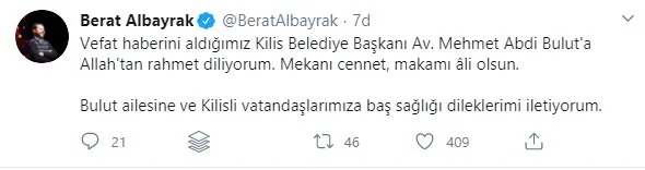 Hazine ve Maliye Bakanı Berat Albayrak’tan Kilis Belediye Başkanı Mehmet Abdi Bulut için başsağlığı mesajı