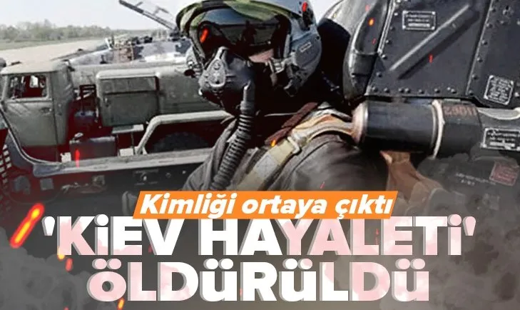 Son dakika: ’Kiev Hayaleti’ savaşta öldürüldü! Kimliği ortaya çıktı