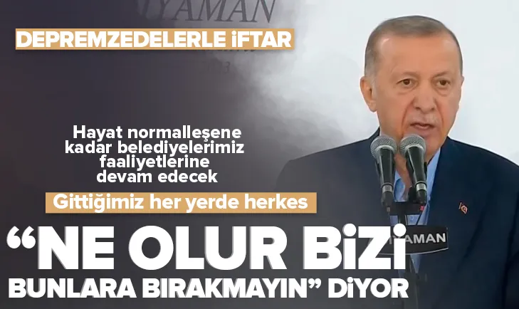 ’Ne olur bizi bırakma başkanım’