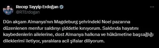 baskan-erdogandan-almanyadaki-noel-pazari-saldirisina-kinama-1734798039762.jpeg Başkan Erdoğan'dan Almanya'daki Noel pazarı saldırısına kınama' "Menfur saldırıyı şiddetle kınıyorum" - 1
