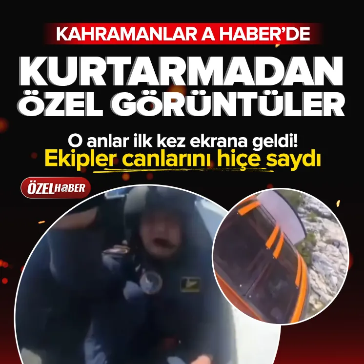 Kahramanlar A Haberde! Kurtarmadan özel görüntüler