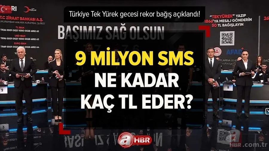 9 milyon SMS ne kadar, kaç TL eder? Türkiye Tek Yürek REKOR BAĞIŞ miktarı ne kadar? 1