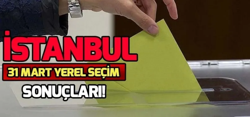 İstanbul 31 Mart yerel seçim sonuçları! İstanbul'da Cumhur İttifakı mı, Millet İttifakı mı kazandı?