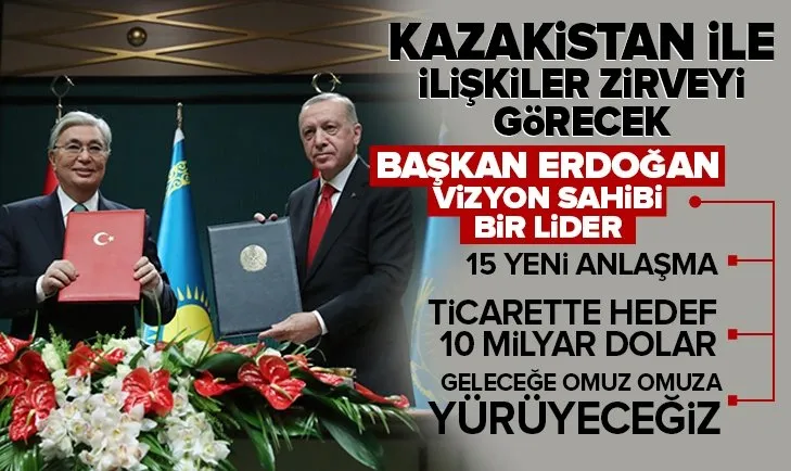 Başkan Erdoğan ve Kazakistan Cumhurbaşkanı Tokayev’den kritik açıklamalar | Türkiye ile Kazakistan arasında 15 yeni anlaşma