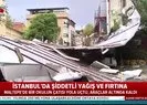 İstanbulda şiddetli yağış ve fırtına etkili oldu |Video