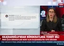 Kılıçdaroğlu’na Bürokrat tepkisi