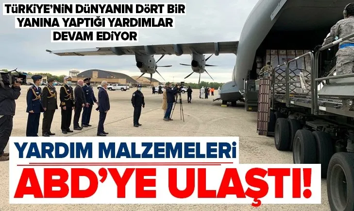 Türkiye'nin yardım uçağı ABD'ye indi