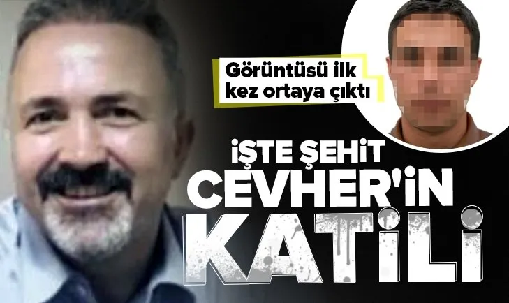 Şehit Hasan Cevher'in katili Nasuh Çulcu'nun görüntüsü ilk kez ortaya çıktı
