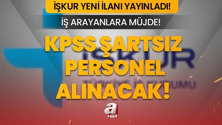 İŞKUR TYP PERSONEL ALIMI 2023 | İş arayanlara müjde! KPSS ŞARTI YOK! Ağustos işçi alım ilanı yeni yayınlandı! İşte, şartlar...