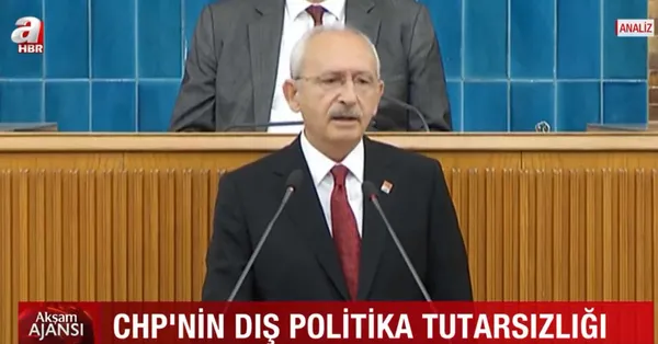 CHP Genel Başkanı Kemal Kılıçdaroğlu’nun tutarsız dış politikası! Açıklamaları sürekli değişiyor