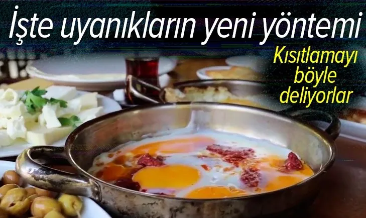Son dakika | Uyanıkların yeni yöntemi belli oldu! Rezervasyon sahte kahvaltı gerçek