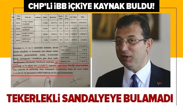 Ekrem İmamoğlu yönetimindeki CHP’li İBB içkiye kaynak buldu! Tekerlekli sandalyeye bulamadı