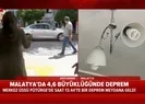 Malatyada korkutan deprem! Ölü ya da yaralı var mı? A Haber muhabiri canlı yayında son durumu aktardı