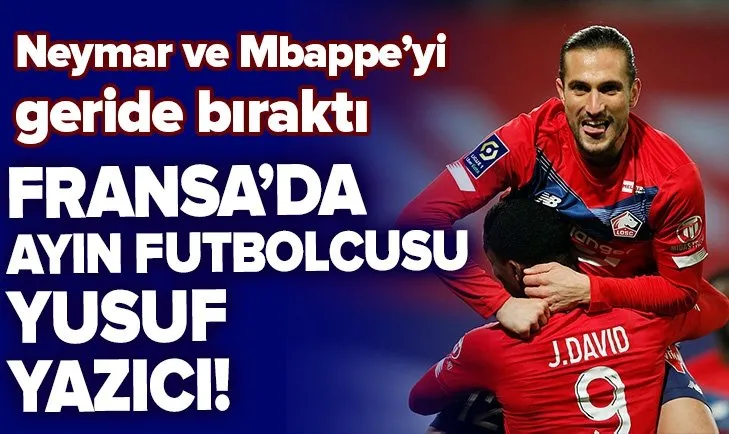 Yusuf Yazıcı, Fransa Ligue 1'de ayın futbolcusu seçildi