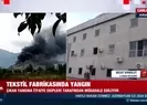 Tekstil fabrikasında yangın