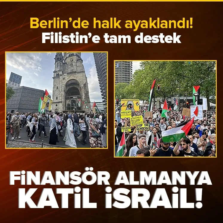 Berlin’de Filistin’e destek gösterileri!
