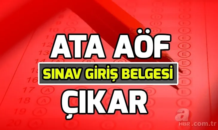 obs.atauni.edu.tr giriş! ATA AÖF sınav giriş belgesi çıkarma nasıl yapılır? ATA AÖF sınavı ne zaman?