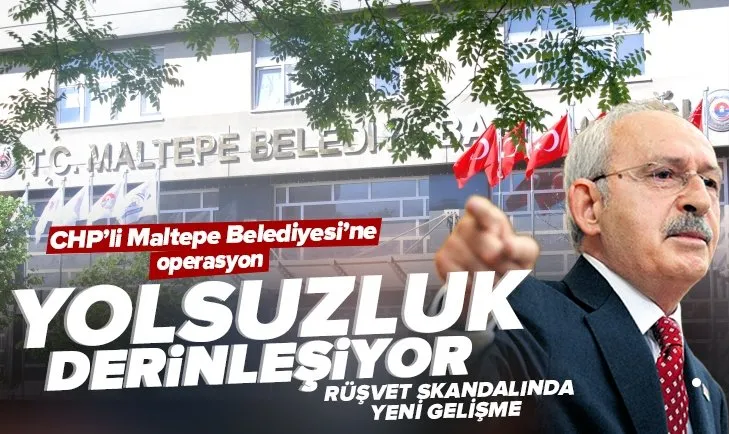 Maltepe Belediyesi’ne yolsuzluk operasyonu derinleşiyor!