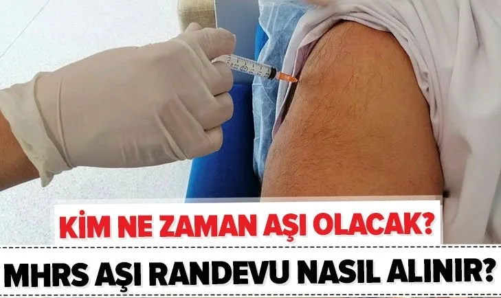 Son dakika: Kim ne zaman aşı olacak? Korona aşısı tarihleri açıklandı mı? MHRS ile Covid-19 aşı randevusu nasıl alınır?