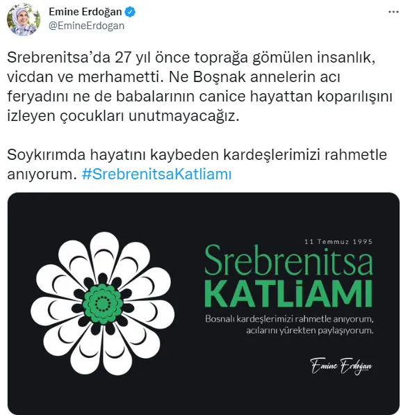 Emine Erdoğan'dan Srebrenitsa soykırımı hakkında paylaşımı! Unutmayacağız - 1