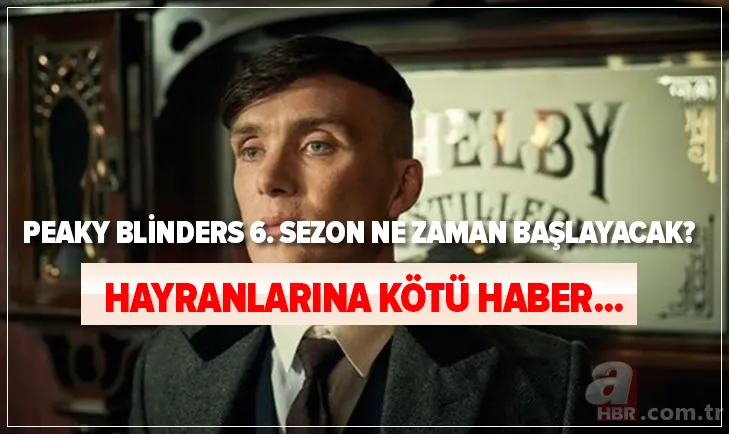 Peaky Blinders hayranları şokta: Final iddiası! Peaky Blinders 6. sezon ne zaman başlayacak? 1