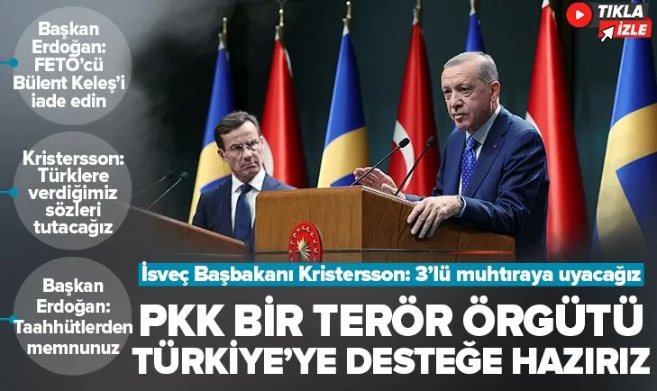 İsveç Başbakanı Ulf Kristersson’dan Başkan Erdoğan’a söz: 3’lü muhtıradaki tüm taahhütleri yerine getireceğiz