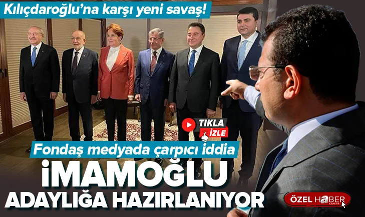 Flaş iddia: İmamoğlu adaylığa hazırlanıyor
