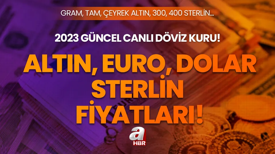 GÜNCEL DÖVİZ KURU 7 HAZİRAN 2023! Dolar, euro, altın, sterlin fiyatları ne kadar? 300- 400 STERLİN kaç TL? Gram, tam, çeyrek, yarım altın...