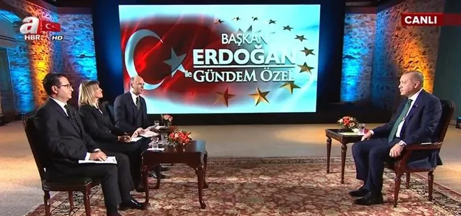 Başkan Erdoğan’dan A Haber canlı yayınında önemli açıklamalar