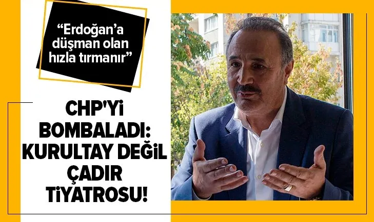 CHP eski milletvekili Mehmet Sevigen'den flaş açıklamalar: Kurultay değil çadır tiyatrosu! Erdoğan’a düşman olan hızla tırmanır