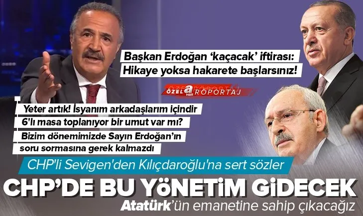 CHP’li Sevigen’den Kılıçdaroğlu’na sert sözler