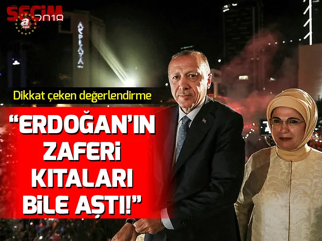 Al Jazeera televizyonu: Erdoğanın zaferi kıtaları bile aştı!