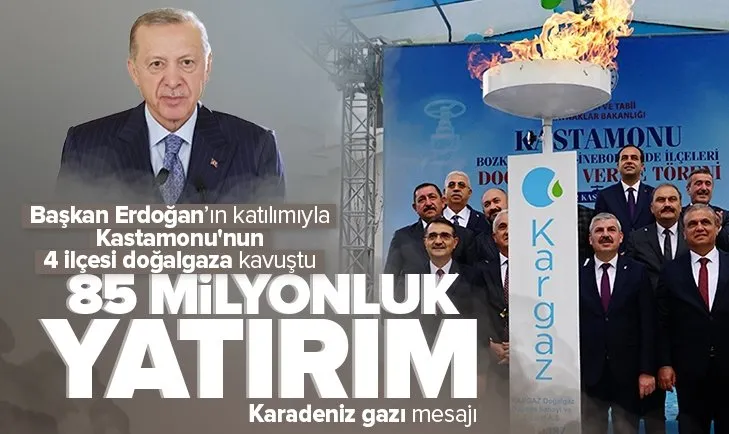 Başkan Erdoğan’dan Karadeniz gazı mesajı