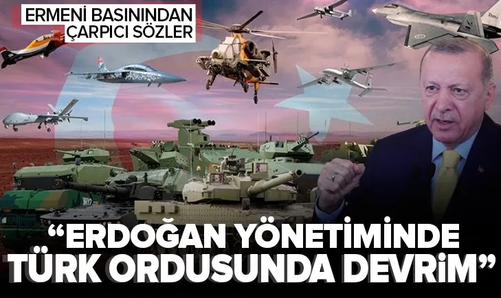Ermeni basınından Başkan Erdoğan’a övgü dolu sözler