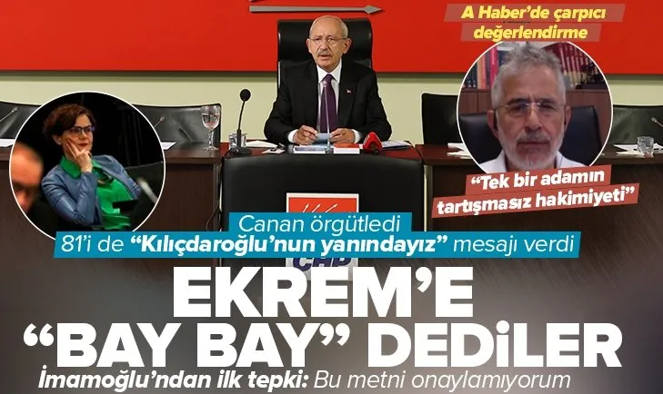 CHP’de 81 il başkanından Kılıçdaroğlu’na destek