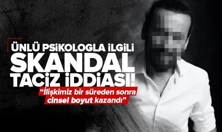 Ünlü psikologla ilgili skandal taciz iddiası! Online terapide cinsel içerikli mesaj”