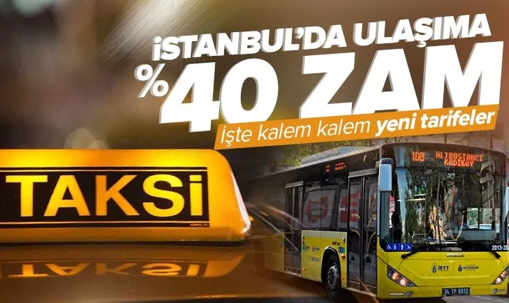 İstanbul’da ulaşıma büyük zam