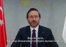 İletişim Başkanı Fahrettin Altundan Boğaziçi Üniversitesindeki olaylara ilişkin videolu mesaj