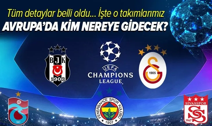 Avrupa kupalarında mücadele edecek takımlar belli oldu! Beşiktaş’ın kupayı alması Fenerbahçe’ye yaradı