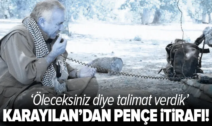 PKK elebaşı Murat Karayılan'dan itiraf geldi: Öleceksiniz diye talimat verdik
