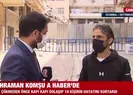 Kahraman komşu A Haberde